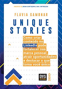 Livro Unique Stories: Como criar conteúdo no LinkedIn pod...