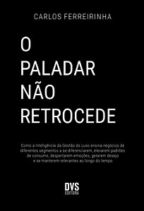 Livro O Paladar não Retrocede: Como a Inteligência da Ges...