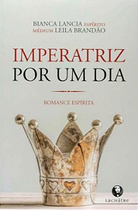 Livro Imperatriz Por Um Dia