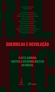 Livro Guerrilha e revolução: a luta armada contra a ditad...