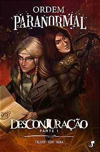 Livro Ordem Paranormal Vol. 4 — Desconjuração, parte 1