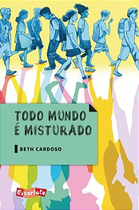 Livro Todo mundo é misturado