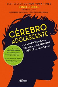 Livro Cérebro adolescente: O grande potencial, a coragem ...