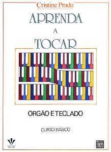 Livro Aprenda a tocar Órgão e Teclado - 1º volume: Curso ...