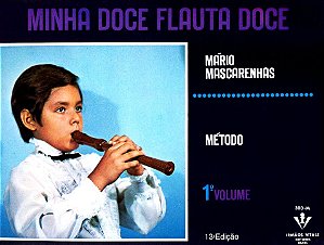 Livro Minha doce Flauta doce - 1º Volume