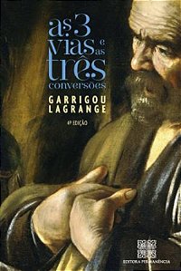 Livro Tres Vias E As Tres Conversoes,  As