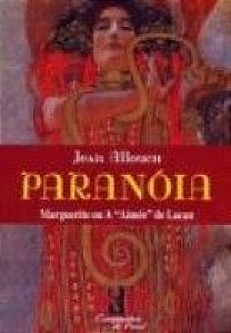 Livro Paranóia: Marguerite ou a "Aimée" de Lacan