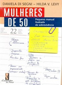 Livro Mulheres de 50: pequeno manual ilustrado de sobrevi...