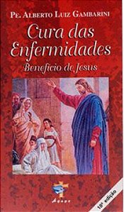 Livro Cura Das Enfermidades - Beneficio De Jesus