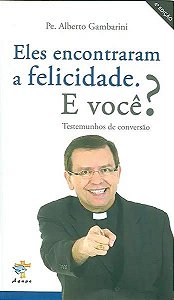 Livro Eles Encontraram A Felicidade E Voce