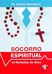 Livro Socorro Espiritual - 40 Remédios De Deus