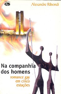 Livro Na Companhia Dos Homens - Romance Gay Em Cinco Estações