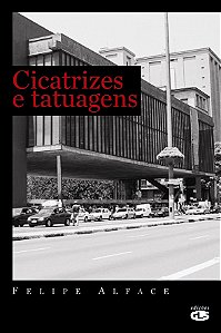 Livro Cicatrizes E Tatuagens -