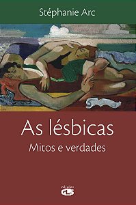 Livro As lésbicas: mitos e verdade