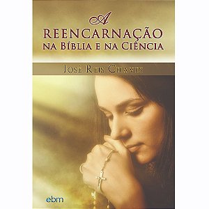 Livro A reencarnação na Bíblia e na ciência