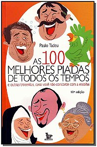 Livro As Cem Melhores Piadas De Todos Os Tempos