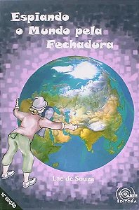 Livro Espiando O Mundo Pela Fechadura
