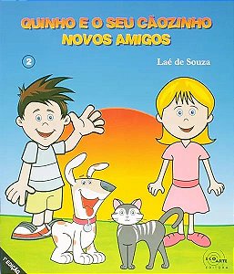 Livro Quinho E O Seu Cãozinho: Novos Amigos
