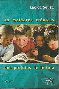 Livro As Melhores Crônicas Dos Projetos De Leitura