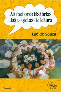 Livro As Melhores Histórias Dos Projetos De Leitura V11
