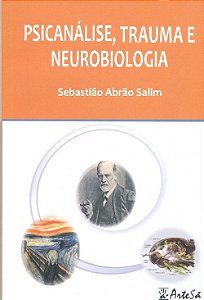 Livro Psicanálise, trauma e neurobiologia