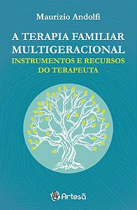 Livro A terapia familiar multigeracional: instrumentos e recurs...