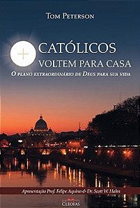 Livro Católicos Voltem Para Casa