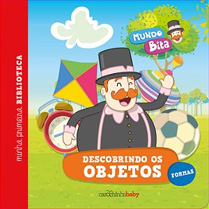 Livro Mundo Bita - Descobrindo Os Objetos - Formas
