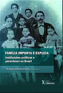 Livro Familia Importa E Explica - Instituições Políticas ...