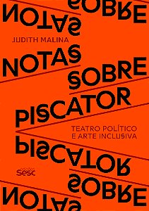 Livro Notas sobre Piscator: Teatro político e arte inclus...