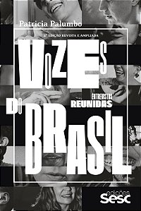 Livro Vozes Do Brasil - Entrevistas Reunidas