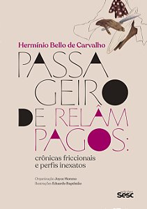 Livro Passageiro De Relâmpagos - Crônicas Friccionais E P...