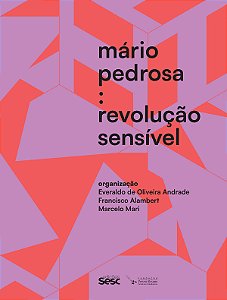 Livro Mário Pedrosa: Revolução sensível