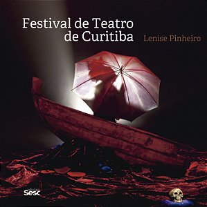 Livro Festival De Teatro De Curitiba