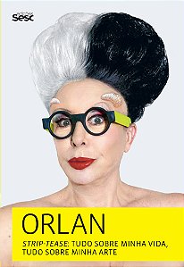 Livro Orlan Strip Tease - Tudo Sobre Minha Vida, Tudo Sob...