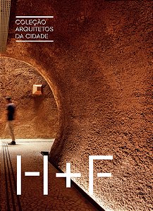 Livro Coleção Arquitetos Da Cidade - H + F