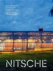 Livro Coleção Arquitetos Da Cidade - Nitsche
