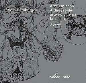 Livro Arte Em Cena: A Direção De Arte E Cenografia No Cinema