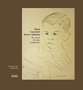 Livro Dori Caymmi Letra E Música - 80 Anos De Um Cantador