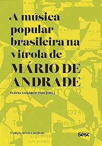 Livro A Música Popular Brasileira Na Vitrola De Mário De ...