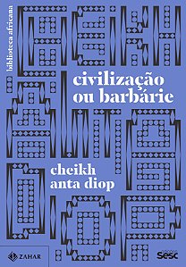 Livro Civilização Ou Barbárie:: Antropologia Sem Complacência