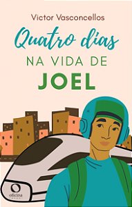 Livro Quatro dias na Vida de Joel