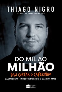 Livro Do Mil Ao Milhão: Sem Cortar O Cafezinho
