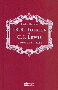 Livro J. R. R. Tolkien e C. S. Lewis: O dom da Amizade
