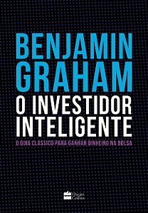 Livro O Investidor Inteligente - O Guia Clássico Para Gan...