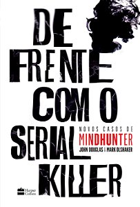 Livro De frente com o serial killer: Novos casos de MINDH...