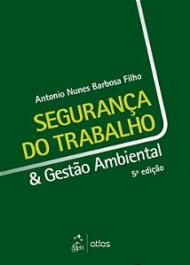 Livro Segurança do trabalho e gestão ambiental
