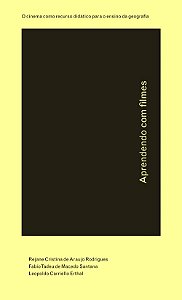 Livro Aprendendo com filmes: o cinema como recurso didático par...
