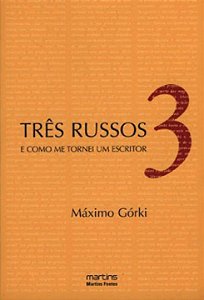 Livro Três russos: e como me tornei um escritor