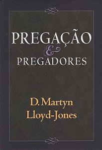 Livro Pregação e Pregadores